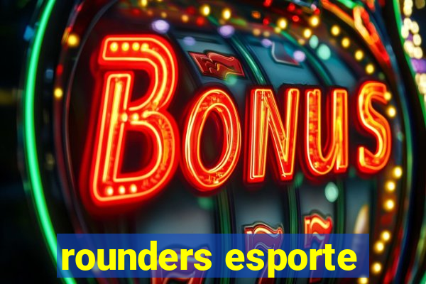 rounders esporte